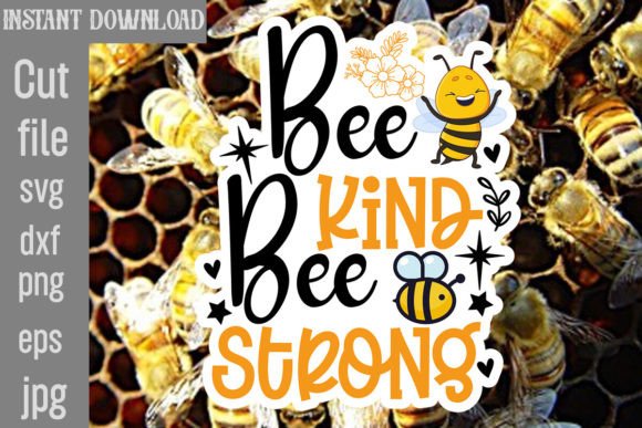 Download Bee Kind Bee Strong SVG Cut File - Bee kind bee strong svg cut file Collection